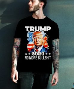 Trump 2024 no more bullshit American flag shirt