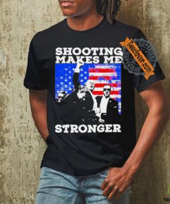 Trump 2024 shooting makes me stronger shirt