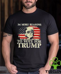 Trump 34 More Reasons To Vote For Trump Shirt