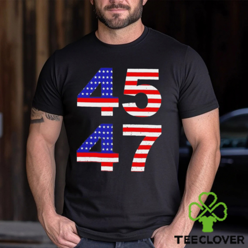 Trump 45 47 2024 president shirt Trump 45 47 2024 president shirt