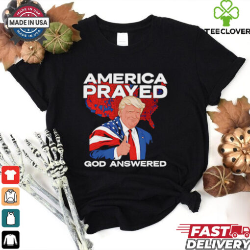 Trump America Prayed God Answered Thumbs Up shirt