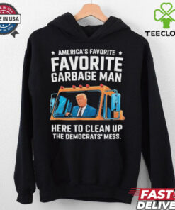 Trump AmericaS Favorite Garbage Man Trump In Trash Truck shirt