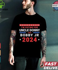 Trump And Kennedy 2024 I’m Voting For Uncle Donny And Bobby Jr T Shirt