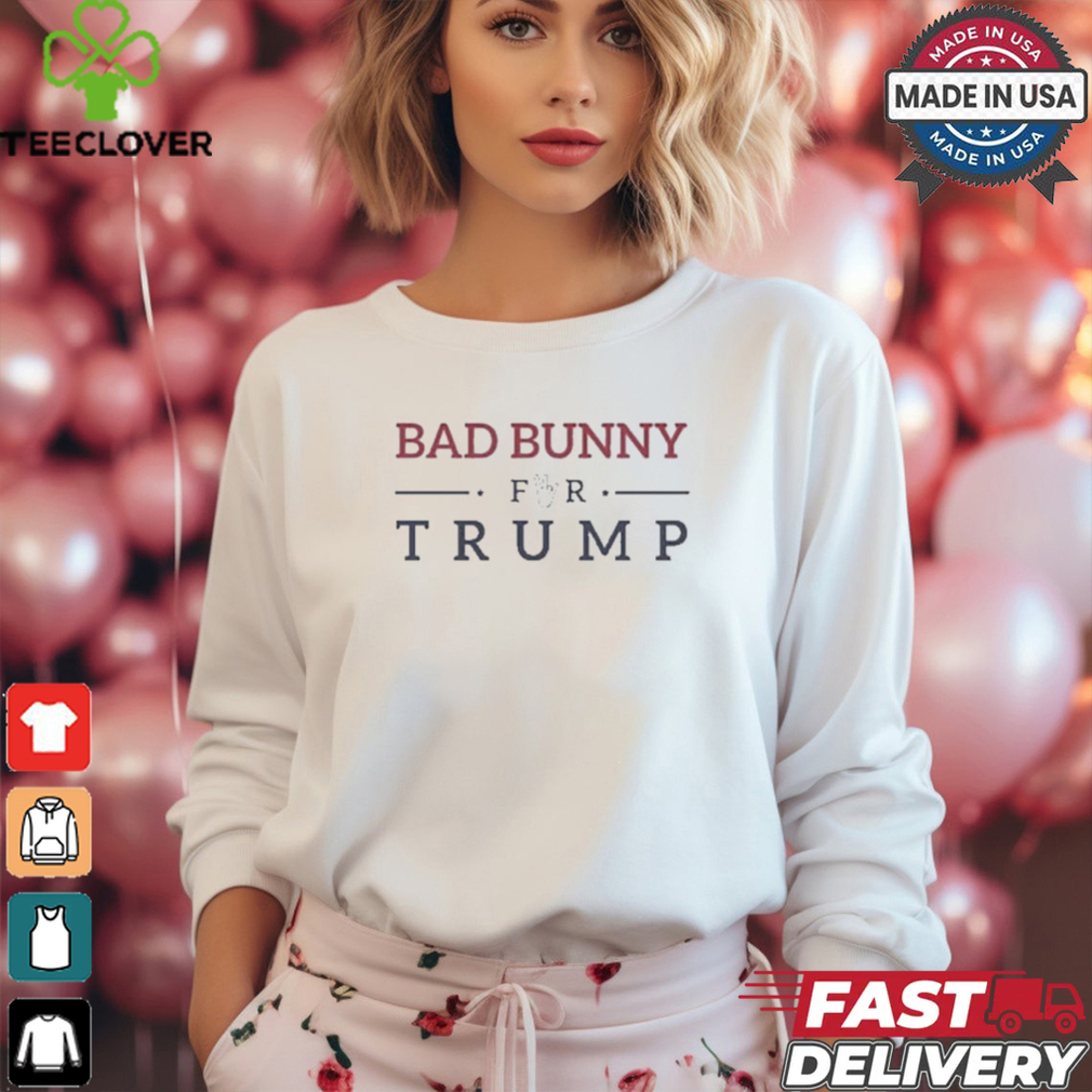 Trump Bad Bunny For Tramp T Shirt Trump Bad Bunny For Tramp T Shirt