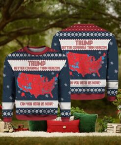 Trump Better Coverage Than Verizon Can You Hear Us Now Ugly Christmas Sweater Gift For Holiday