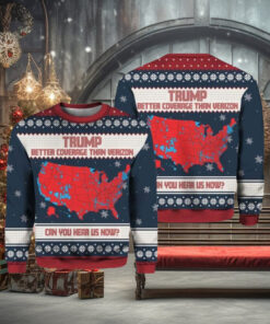 Trump Better Coverage Than Verizon Can You Hear Us Now Ugly Christmas Sweater Gift For Holiday
