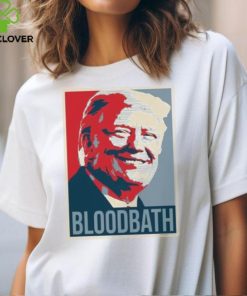 Trump Bloodbath Poster Shirts