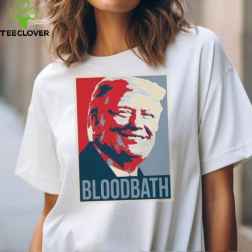 Trump Bloodbath Poster Shirts