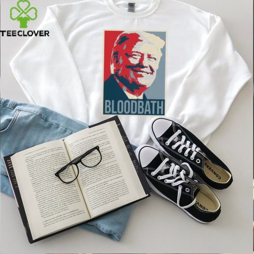 Trump Bloodbath Poster Shirts