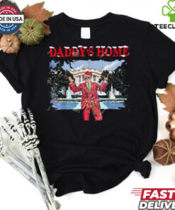 Trump Christmas Daddys Home Trump Santa Merry Christmas Shirt