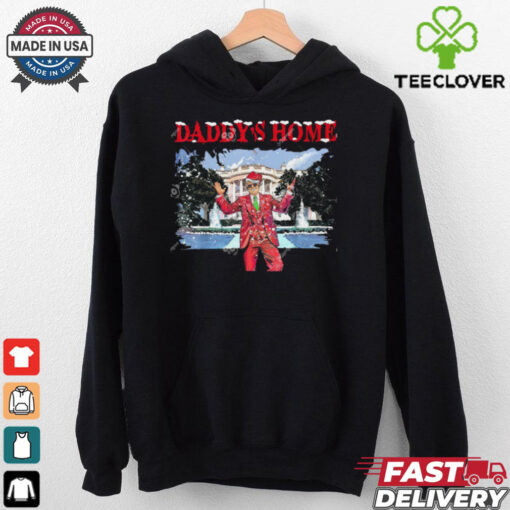 Trump Christmas Daddys Home  Trump Santa Merry Christmas Shirt