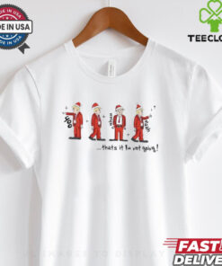 Trump Christmas that’s it I’m not going shirt