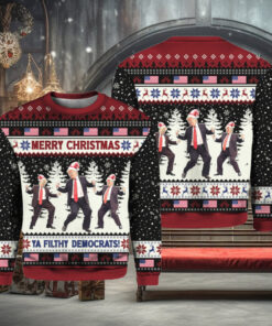 Trump Dancing Merry Christmas Ya Filthy Democrats Ugly Sweater