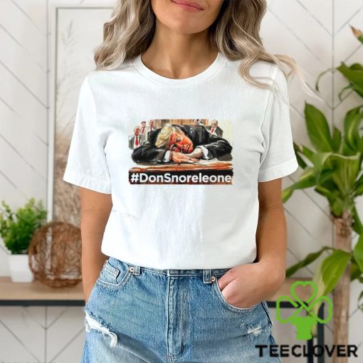 Trump Donsnoreleone funny shirt