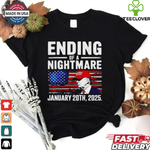 Trump Ending Of A Nightmare January 20th 2025 USA flag shirt