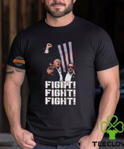 Trump FIGHT, FIGHT, FIGHT T Shirt