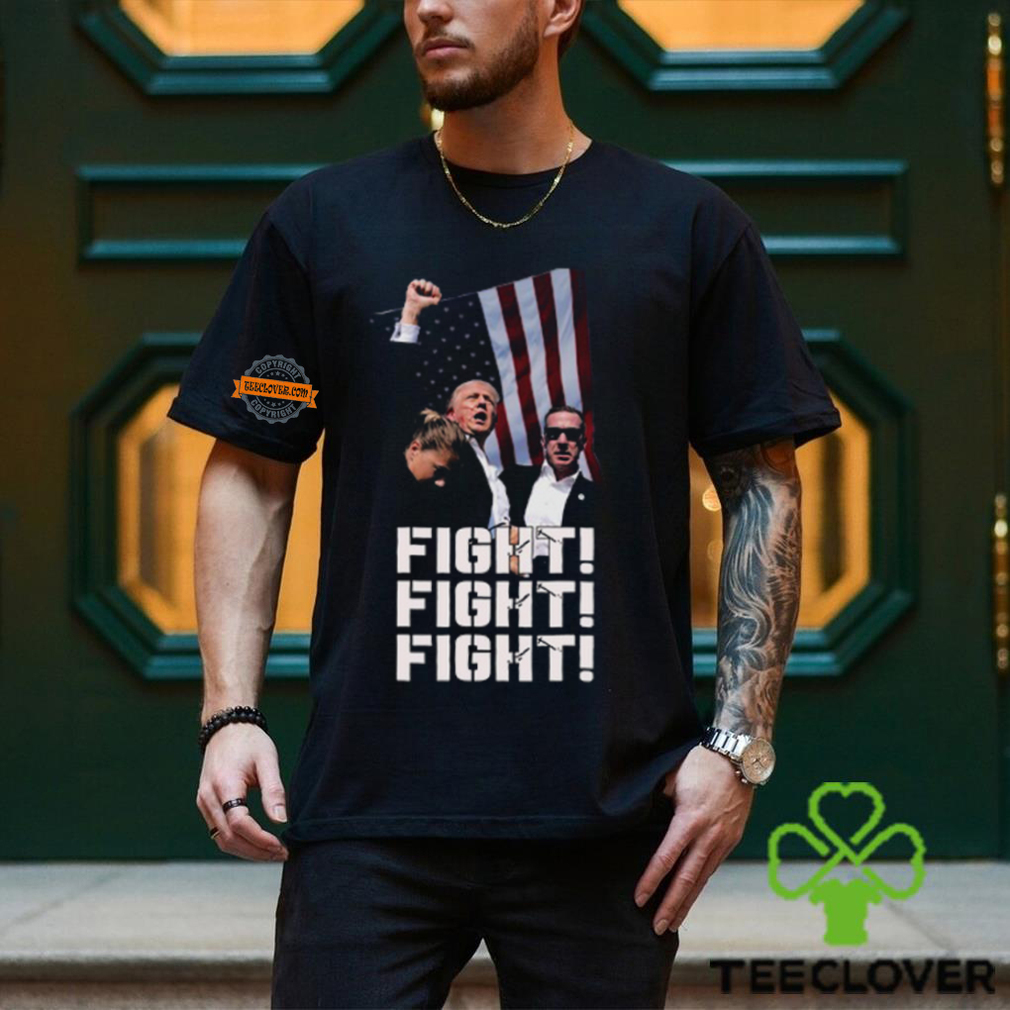 Trump FIGHT, FIGHT, FIGHT T Shirt Trump FIGHT, FIGHT, FIGHT T Shirt