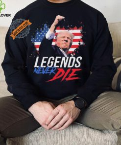 Trump Fight Legends Never Die Pennsylvania Rally Shirt