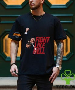 Trump Fight Like Hell T Shirt