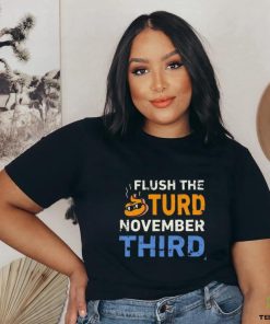 Trump Flush the Turd November Third T Shirt