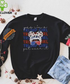 Trump Girl Get Over It,Trump 2024 Shirt for Women,Trump Girl Shirt,MAGA Ladies Shirt, Trump Lover Mom Shirt,Republican Woman Shirt