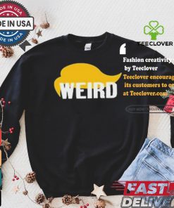 Trump Hair Weird T shirt