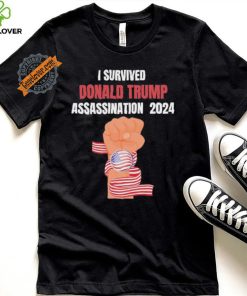 Trump I Survived Donald Trump Assassination Shirt