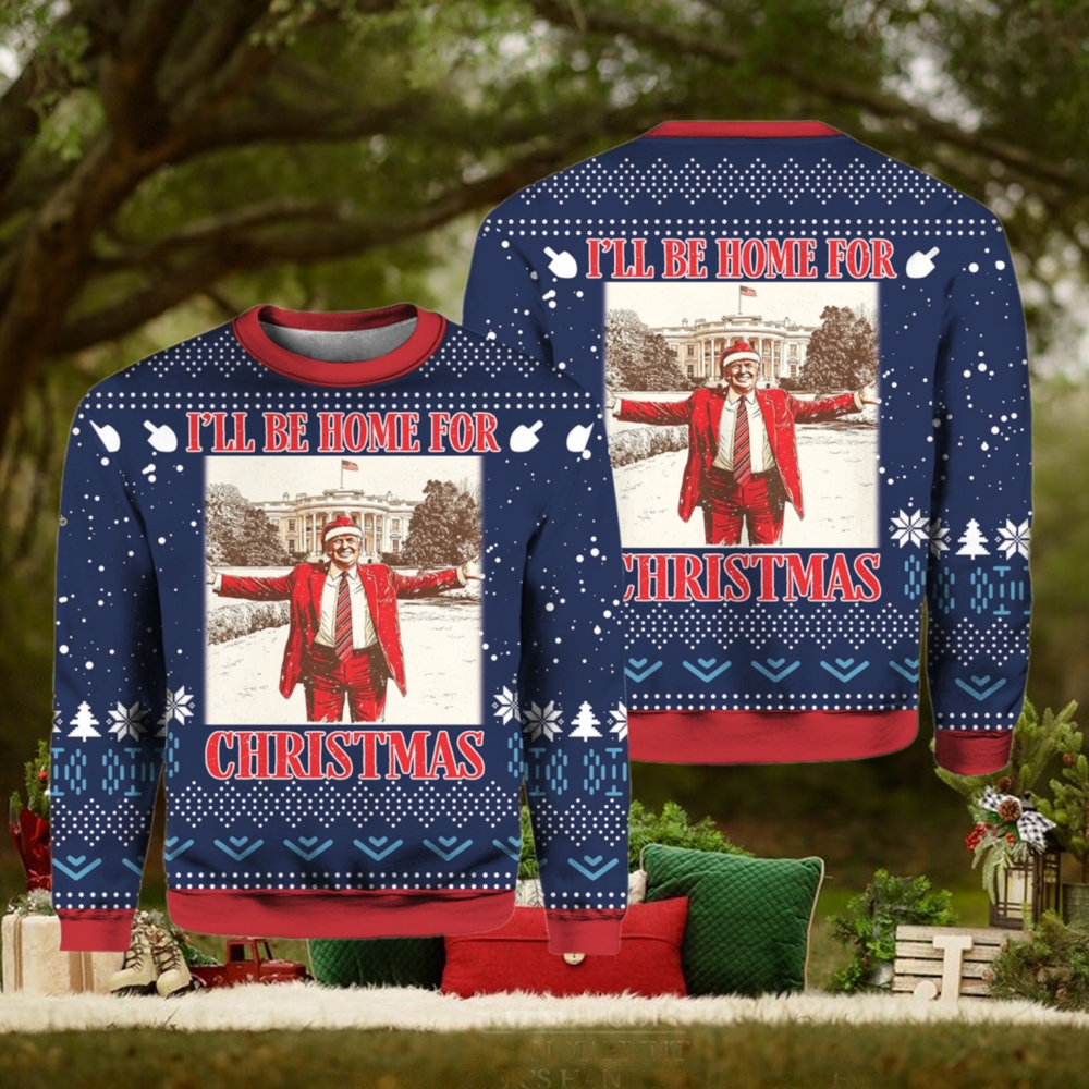 Trump I’ll Be Home for Christmas Ugly Christmas Sweater Trump I’ll Be Home for Christmas Ugly Christmas Sweater