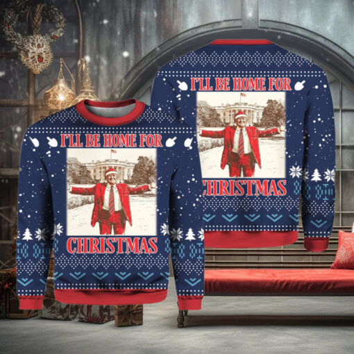 Trump I’ll Be Home for Christmas Ugly Christmas Sweater