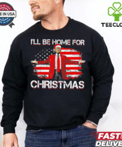 Trump I’ll be home for Christmas funny 2024 shirt