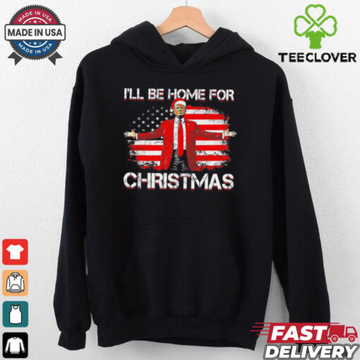 Trump I’ll be home for Christmas funny 2024 shirt