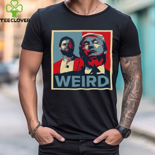 Trump Is Weird Tee Shirt