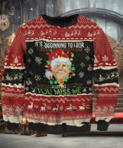 Trump It's Beginning To Look A Lot Like You Miss Me Ugly Christmas Sweater