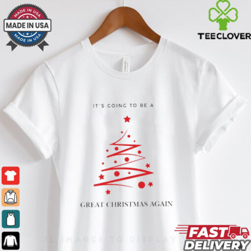 Trump It’s Going To Be A Great Christmas Again Maga 2024 shirt
