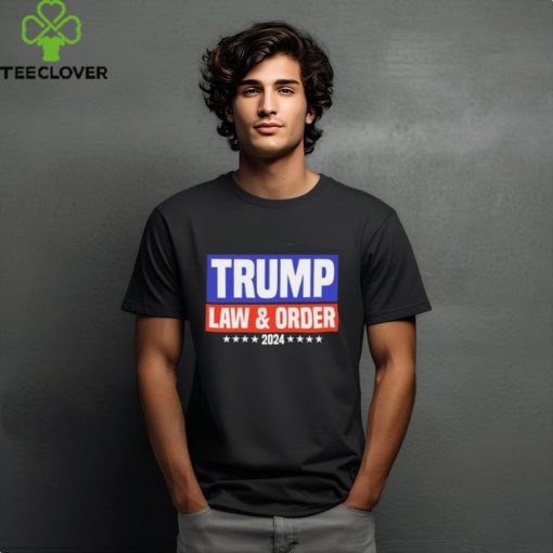 Trump Law And Order 2024 hoodie, sweater, longsleeve, shirt v-neck, t-shirt