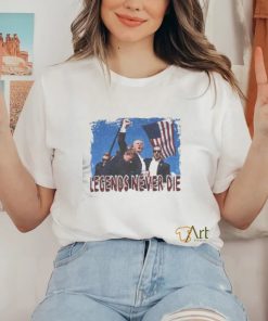 Trump Legends Never Die Shirt