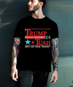 Trump Make America 24 Hawk Tuah Spit On That Thang Shirt