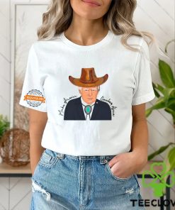 Trump Make America Cowboy Again Shirt