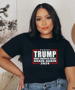 Trump Make America Great Again Again 2024 Shirt