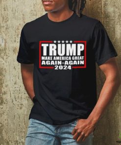 Trump Make America Great Again Again 2024 Shirt