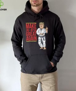 Trump Make Jujitsu Great Again Bjj Unisex T hoodie, sweater, longsleeve, shirt v-neck, t-shirt