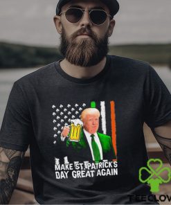 Trump Make Saint St Patricks Day Great Again Shirt