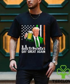 Trump Make Saint St Patricks Day Great Again Shirt