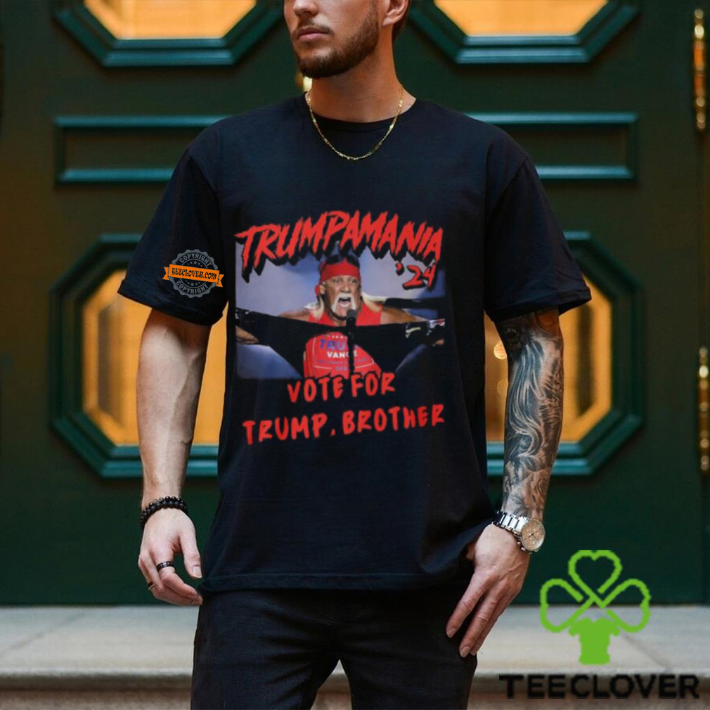 Trump Mania ’24 Vote For Trump, Brother T Shirt Trump Mania ’24 Vote For Trump, Brother T Shirt