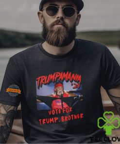 Trump Mania ’24 Vote For Trump, Brother T Shirt