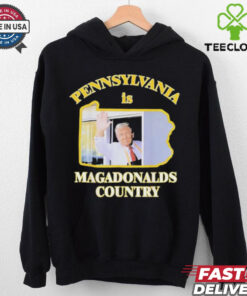 Trump McDonalds Pennsylvania Is Magadonalds Country Shirt