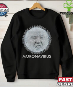 Trump Moronavirus there’s a virus in America shirt