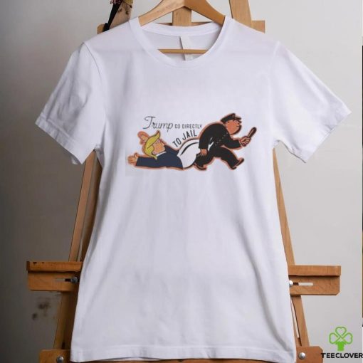Trump Mugshot Go Directly to Jail Shirt