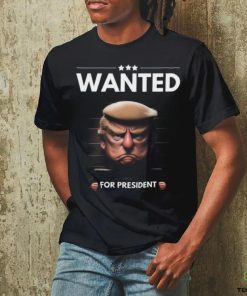 Trump Mugshot Trump Wanted For President Shirt