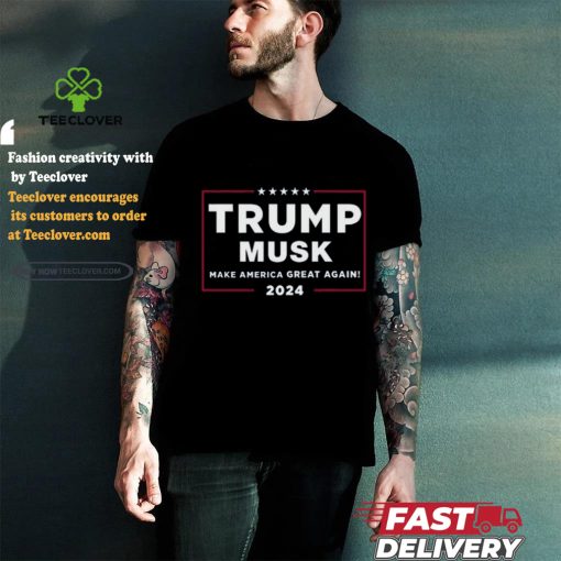 Trump Musk Make America Great Again 2024 Tee Shirt